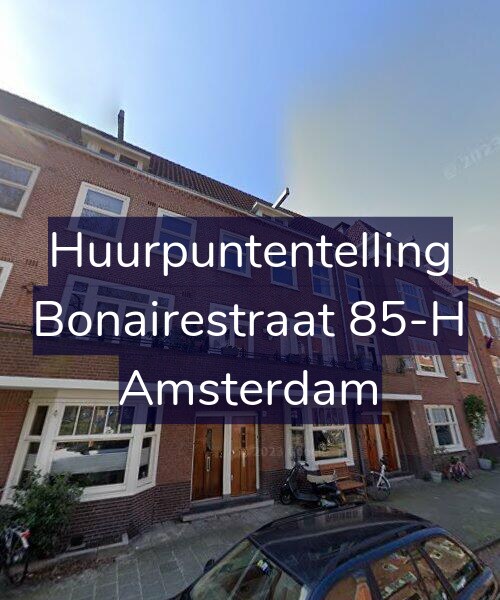 Foto gevel Huurpuntentelling voor Bonairestraat 85-H, Amsterdam