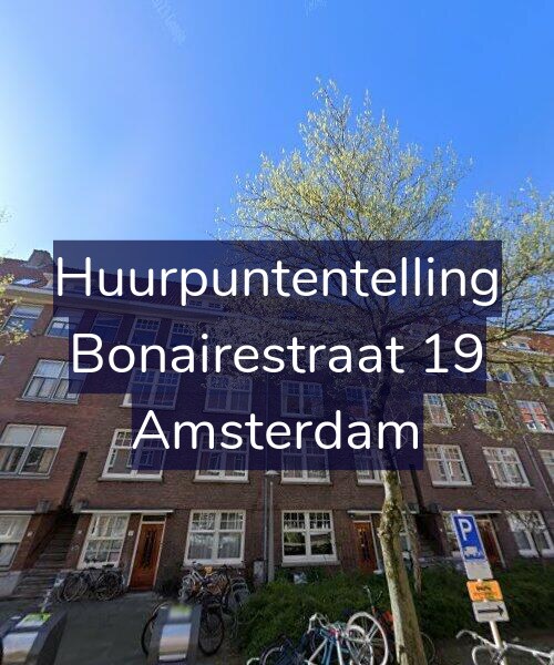Foto gevel Huurpuntentelling voor Bonairestraat 19, Amsterdam