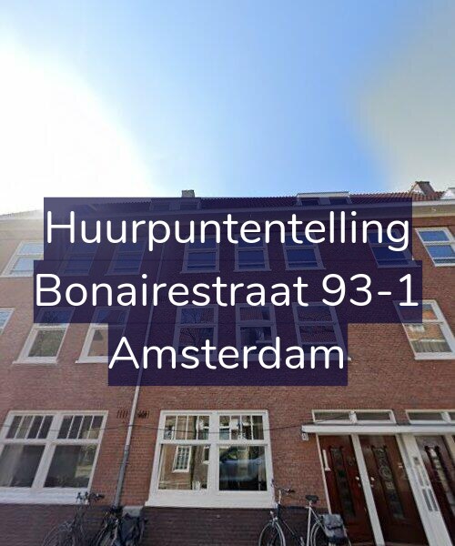 Foto gevel Huurpuntentelling voor Bonairestraat 93-1, Amsterdam
