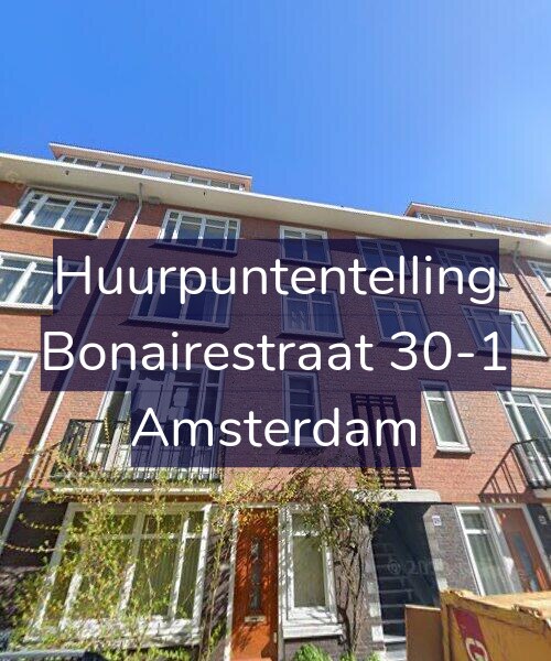 Foto gevel Huurpuntentelling voor Bonairestraat 30-1, Amsterdam