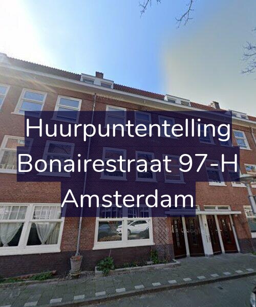 Foto gevel Huurpuntentelling voor Bonairestraat 97-H, Amsterdam