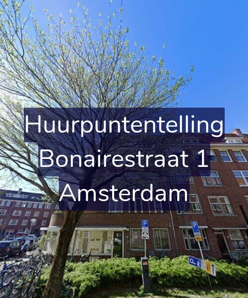 Foto gevel Huurpuntentelling voor Bonairestraat 1, Amsterdam