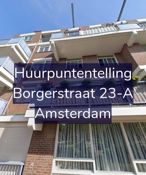Foto gevel Huurpuntentelling voor Borgerstraat 23-A, Amsterdam