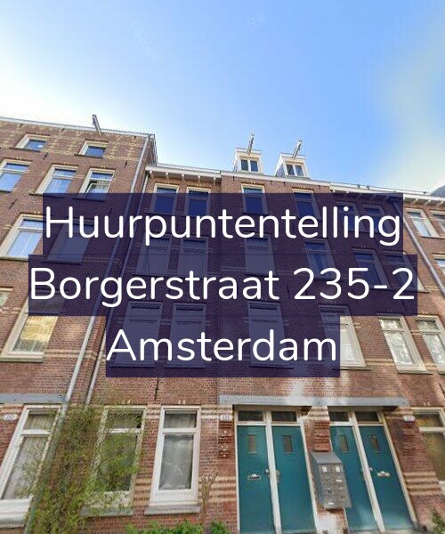 Foto gevel Huurpuntentelling voor Borgerstraat 235-2, Amsterdam