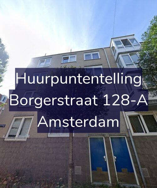 Foto gevel Huurpuntentelling voor Borgerstraat 128-A, Amsterdam