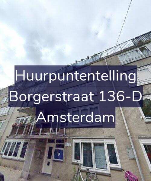 Foto gevel Huurpuntentelling voor Borgerstraat 136-D, Amsterdam