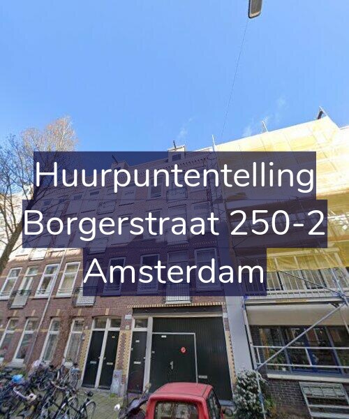 Foto gevel Huurpuntentelling voor Borgerstraat 250-2, Amsterdam