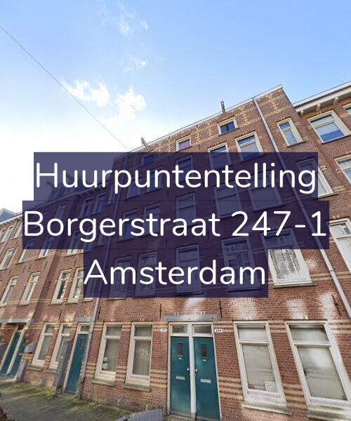 Foto gevel Huurpuntentelling voor Borgerstraat 247-1, Amsterdam
