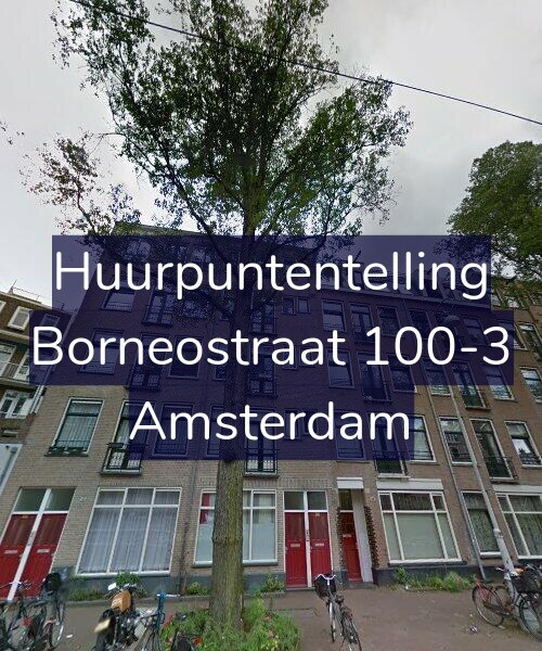 Foto gevel Huurpuntentelling voor Borneostraat 100-3, Amsterdam