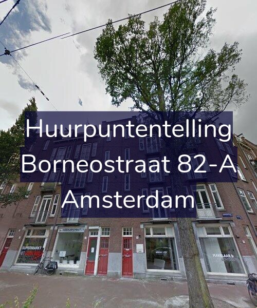 Foto gevel Huurpuntentelling voor Borneostraat 82-A, Amsterdam