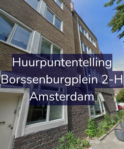 Foto gevel Huurpuntentelling voor Borssenburgplein 2-H, Amsterdam