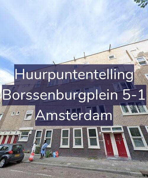 Foto gevel Huurpuntentelling voor Borssenburgplein 5-1, Amsterdam