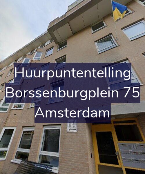 Foto gevel Huurpuntentelling voor Borssenburgplein 75, Amsterdam