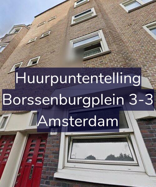 Foto gevel Huurpuntentelling voor Borssenburgplein 3-3, Amsterdam