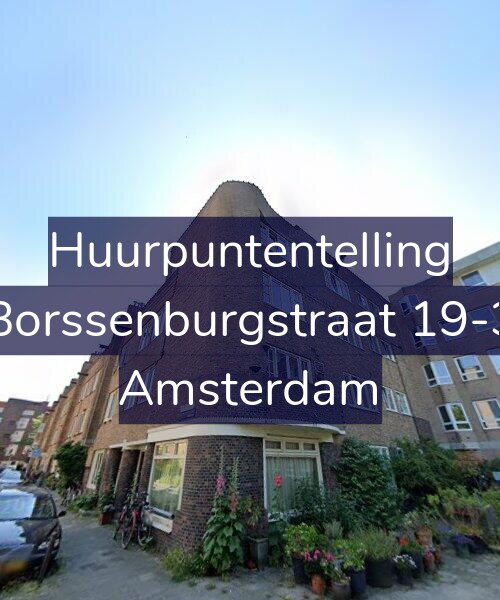 Foto gevel Huurpuntentelling voor Borssenburgstraat 19-3, Amsterdam