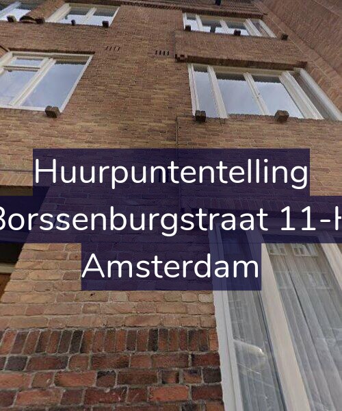 Foto gevel Huurpuntentelling voor Borssenburgstraat 11-H, Amsterdam