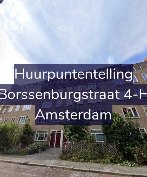 Foto gevel Huurpuntentelling voor Borssenburgstraat 4-H, Amsterdam