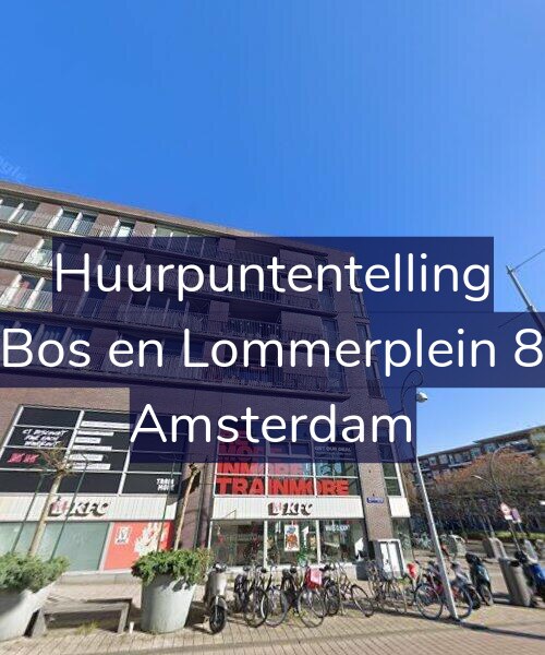 Foto gevel Huurpuntentelling voor Bos en Lommerplein 8, Amsterdam