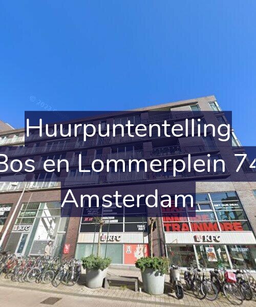 Foto gevel Huurpuntentelling voor Bos en Lommerplein 74, Amsterdam