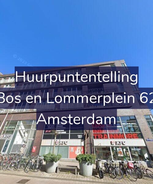 Foto gevel Huurpuntentelling voor Bos en Lommerplein 62, Amsterdam