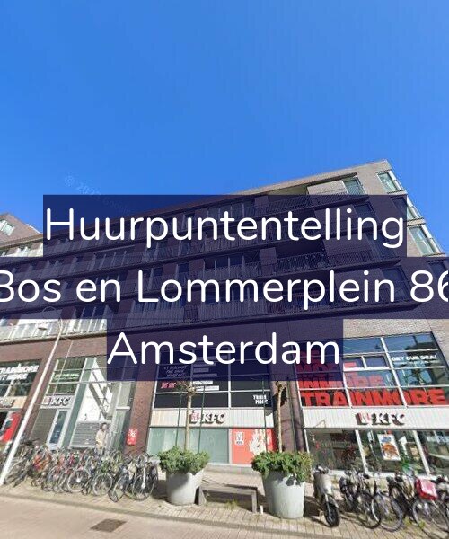 Foto gevel Huurpuntentelling voor Bos en Lommerplein 86, Amsterdam