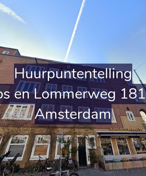 Foto gevel Huurpuntentelling voor Bos en Lommerweg 181-3, Amsterdam