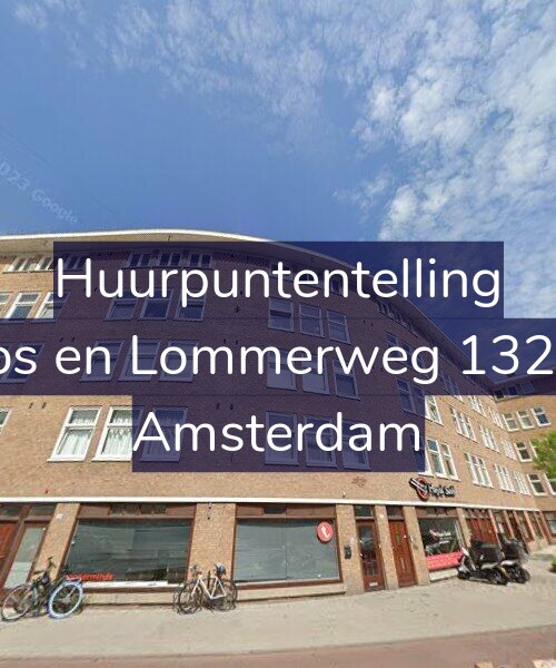 Foto gevel Huurpuntentelling voor Bos en Lommerweg 132-1, Amsterdam