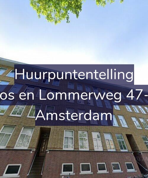 Foto gevel Huurpuntentelling voor Bos en Lommerweg 47-3, Amsterdam