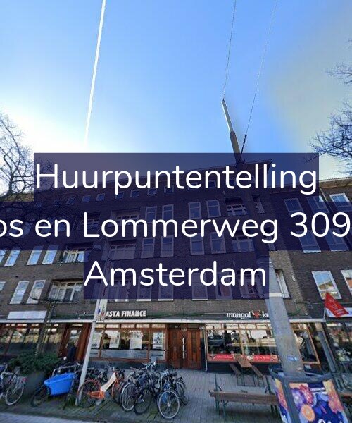 Foto gevel Huurpuntentelling voor Bos en Lommerweg 309-2, Amsterdam