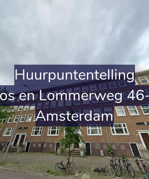 Foto gevel Huurpuntentelling voor Bos en Lommerweg 46-1, Amsterdam