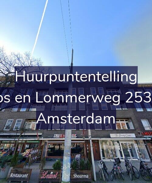 Foto gevel Huurpuntentelling voor Bos en Lommerweg 253-1, Amsterdam