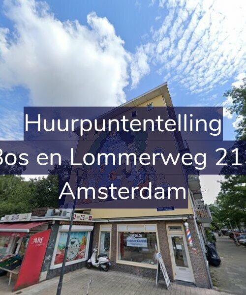 Foto gevel Huurpuntentelling voor Bos en Lommerweg 213, Amsterdam