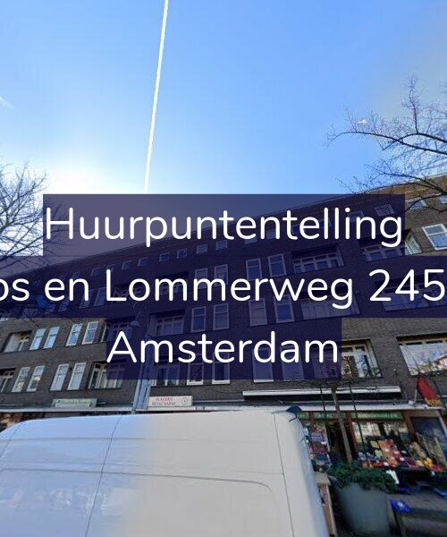 Foto gevel Huurpuntentelling voor Bos en Lommerweg 245-1, Amsterdam