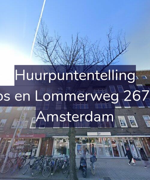 Foto gevel Huurpuntentelling voor Bos en Lommerweg 267-1, Amsterdam