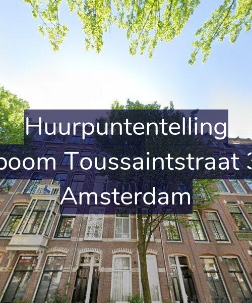 Foto gevel Huurpuntentelling voor Bosboom Toussaintstraat 39-3, Amsterdam