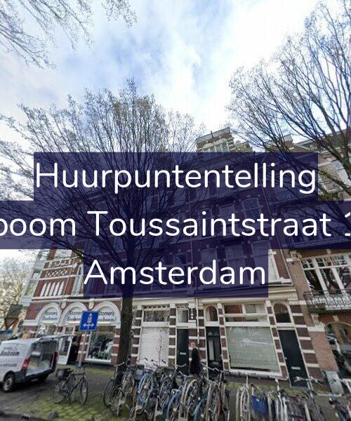 Foto gevel Huurpuntentelling voor Bosboom Toussaintstraat 1-A3, Amsterdam