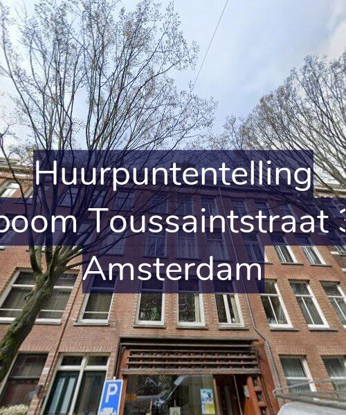 Foto gevel Huurpuntentelling voor Bosboom Toussaintstraat 32-2, Amsterdam
