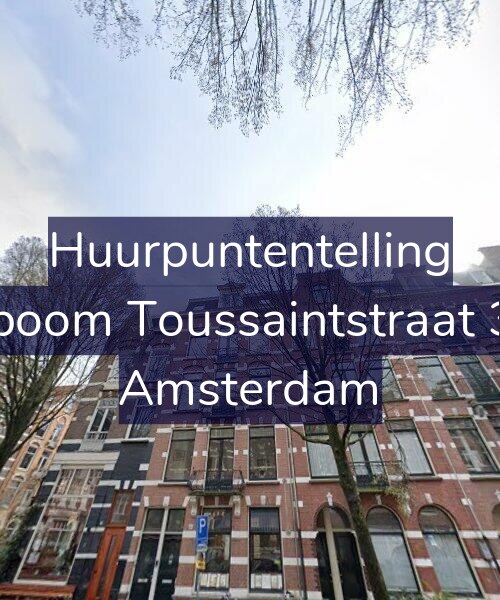 Foto gevel Huurpuntentelling voor Bosboom Toussaintstraat 31-2, Amsterdam