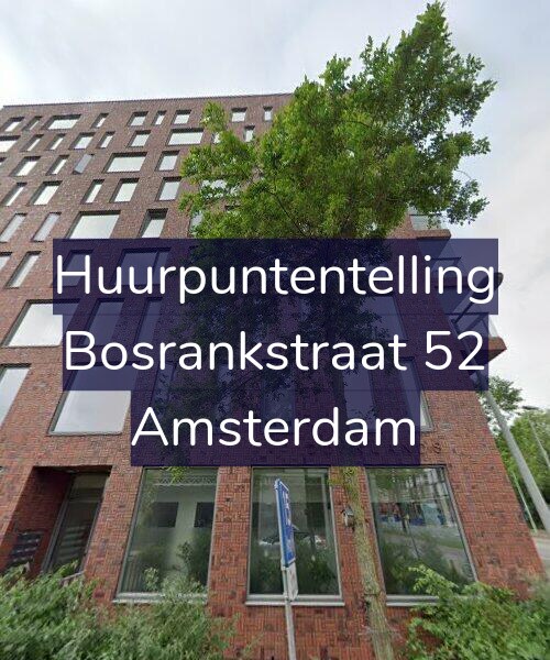 Foto gevel Huurpuntentelling voor Bosrankstraat 52, Amsterdam