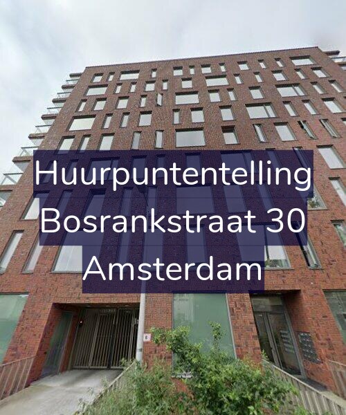 Foto gevel Huurpuntentelling voor Bosrankstraat 30, Amsterdam