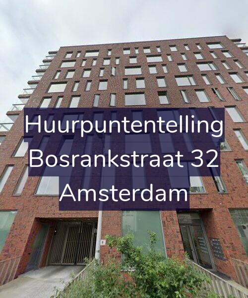 Foto gevel Huurpuntentelling voor Bosrankstraat 32, Amsterdam