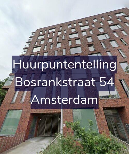 Foto gevel Huurpuntentelling voor Bosrankstraat 54, Amsterdam