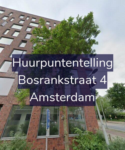 Foto gevel Huurpuntentelling voor Bosrankstraat 4, Amsterdam