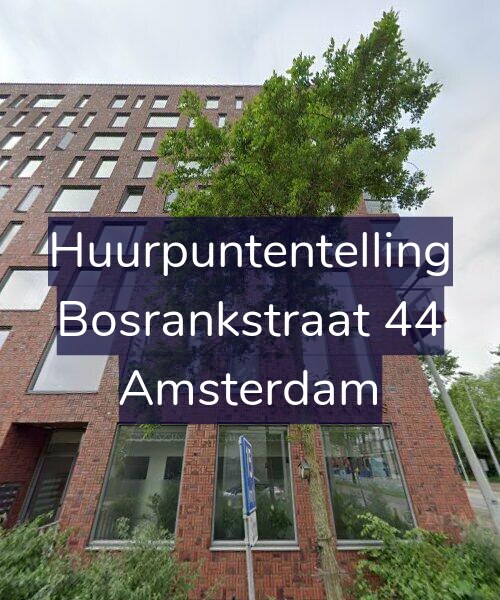 Foto gevel Huurpuntentelling voor Bosrankstraat 44, Amsterdam