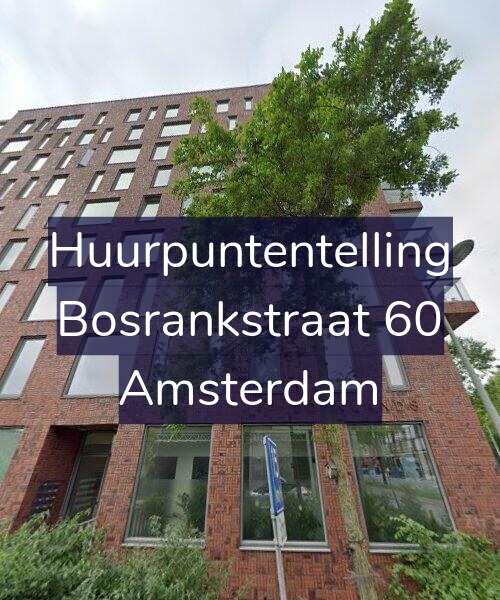 Foto gevel Huurpuntentelling voor Bosrankstraat 60, Amsterdam