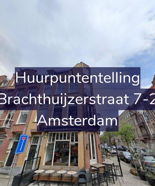 Foto gevel Huurpuntentelling voor Brachthuijzerstraat 7-2, Amsterdam