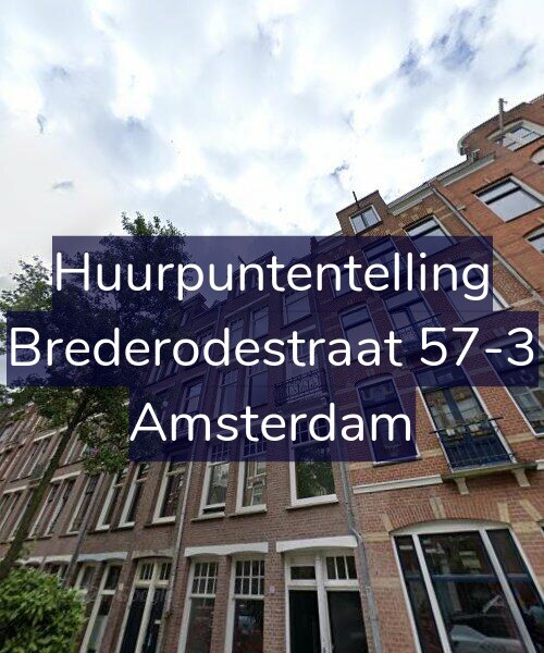 Foto gevel Huurpuntentelling voor Brederodestraat 57-3, Amsterdam