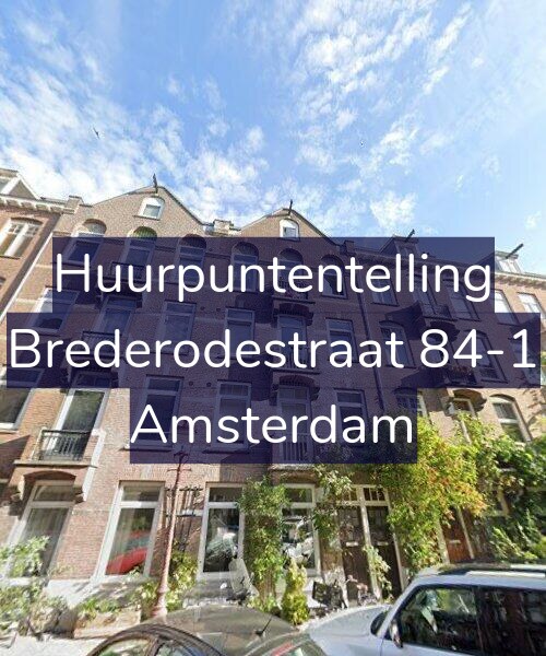 Foto gevel Huurpuntentelling voor Brederodestraat 84-1, Amsterdam