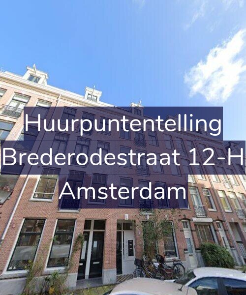 Foto gevel Huurpuntentelling voor Brederodestraat 12-H, Amsterdam