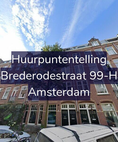 Foto gevel Huurpuntentelling voor Brederodestraat 99-H, Amsterdam